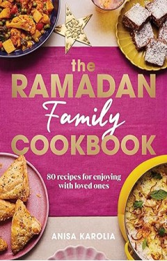 The Ramadan Family Cookbook